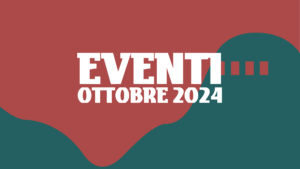 EVENTI OTTOBRE 2024 FORTE POZZACCHIO